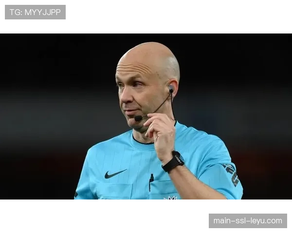 英超第30轮裁判安排公布，奥利弗将执法双红会